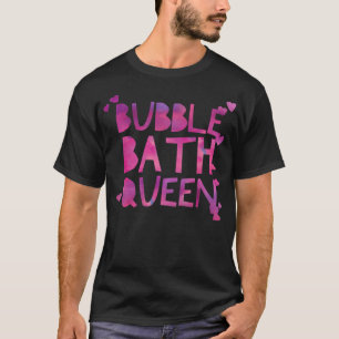 Blase Bath Queen Relaunch Warm Bathtub Kompost T-Shirt
