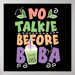 Blase No Talkie Before Boba Tee Poster