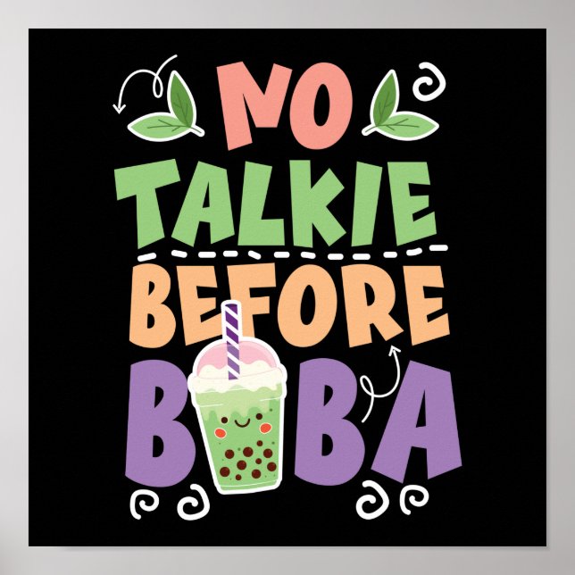 Blase No Talkie Before Boba Tee Poster (Vorne)