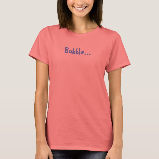 Blase.. T-Shirt (Vorderseite)