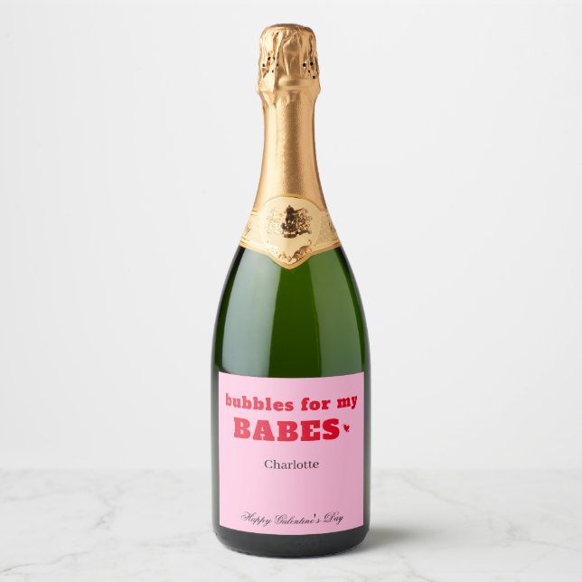 Blasen für mein Babys Galentine Champagne Label (Vorderseite)