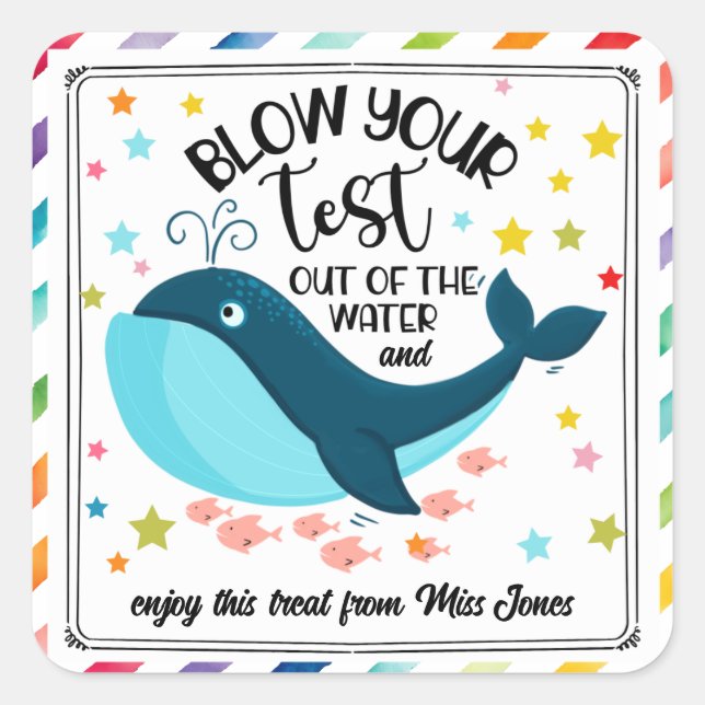 blasen Sie Ihren Test aus dem Wasser Quadratischer Aufkleber (Vorderseite)