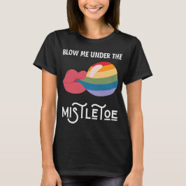Blasen Sie mich unter dem Regenbogen-Weihnachtssto T-Shirt