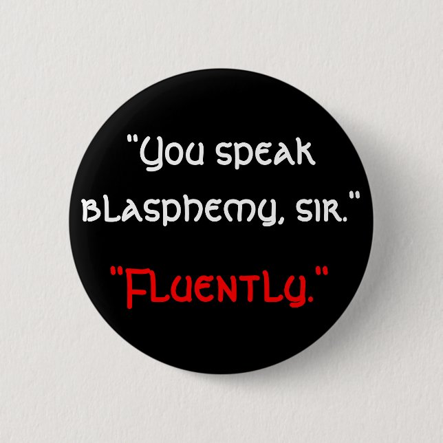 Blasphemie Button (Vorderseite)