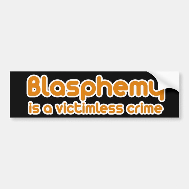 Blasphemie ist ein Verbrechen ohne Opfer Autoaufkleber (Vorne)