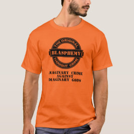 Blasphemy-eingebildeter Verbrechen-T - Shirt