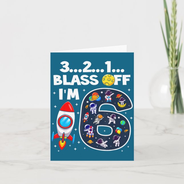 Blast Off I'm 6 Years Old 6th Birthday Spaceship A Karte (Vorderseite)