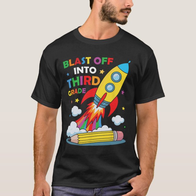 Blast Off Into Third Grade First Day Of School  T-Shirt (Vorderseite)