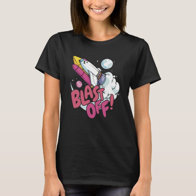 BLAST OFF Rocket Up Space Astronaut T-Shirt (Vorderseite)