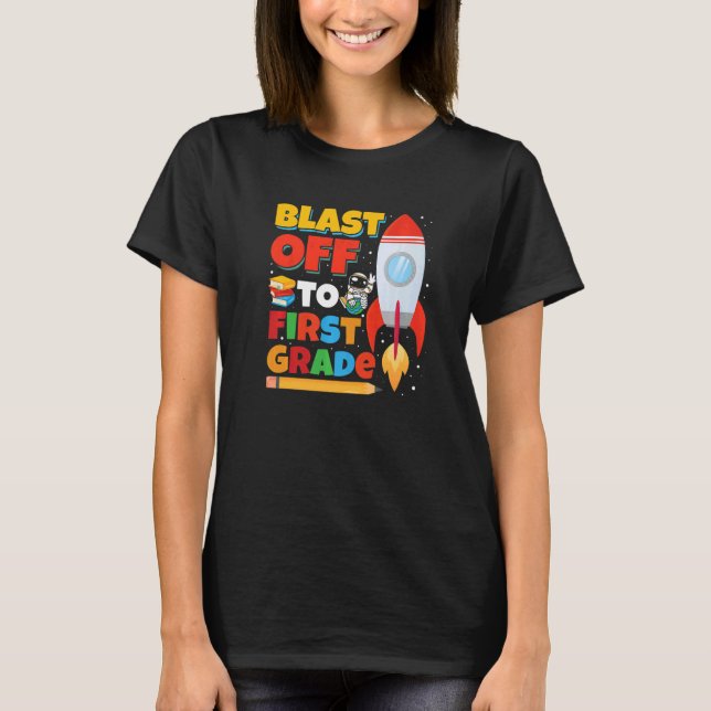 Blast Off to First Grade Gaming First Day of Schoo T-Shirt (Vorderseite)