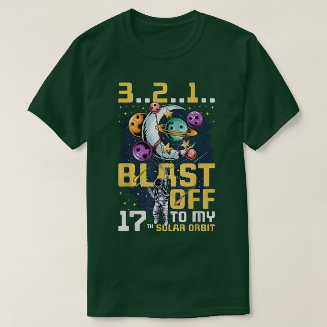 Blast Off To My 17th Solar Orbit, 17th Birthday As T-Shirt (Design vorne)