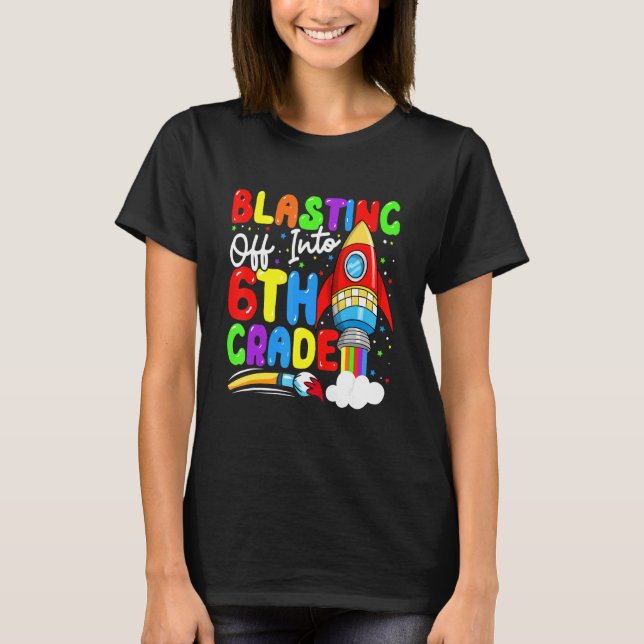 Blasting Off Into 6th Grade  Back To School Boys K T-Shirt (Vorderseite)