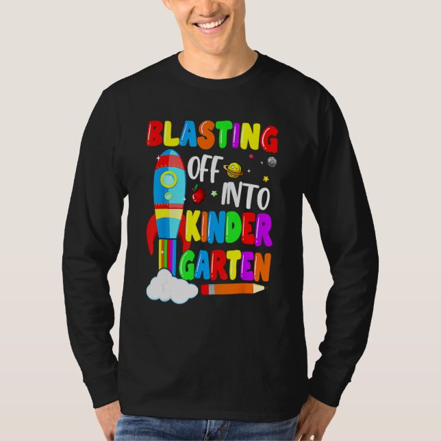 Blasting Off Into Kindergarten Funny Back To Schoo T-Shirt (Vorderseite)