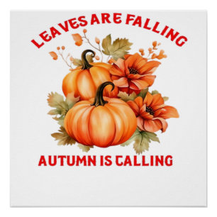 Blätter fallen Herbst ist Calling Design Classi Poster
