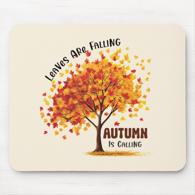 Blätter fallen, Herbst ruft - gemütlicher Fall Mousepad (Vorne)