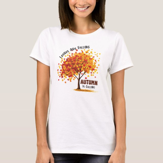 Blätter fallen, Herbst ruft - gemütlicher Fall T-Shirt (Vorderseite)