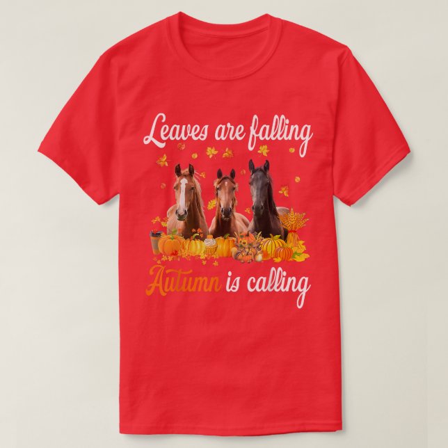 Blätter fallen Herbst ruft Pferde dank T-Shirt (Design vorne)