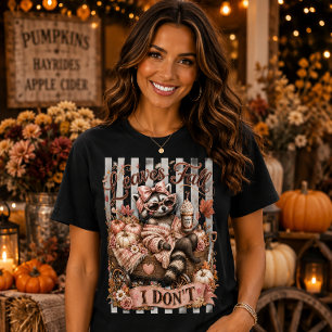 Blätter fallen ich nicht Waschbär Fallen T-Shirt