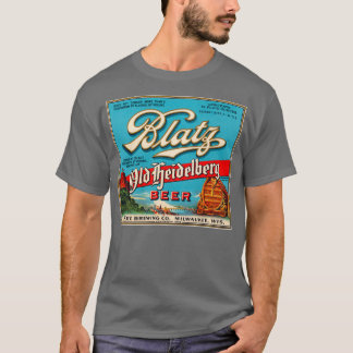Blatz Altes Heidelberg Vintages Bieretikett Wieder T-Shirt