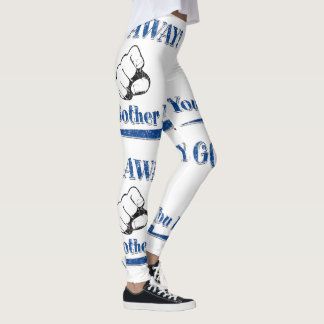 Blau geht weg, du bummest mich Leggings