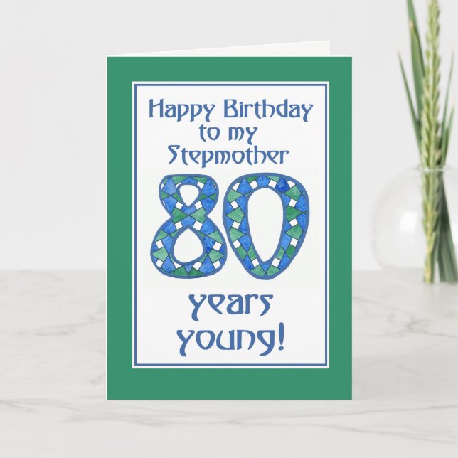 Blau, Grün, Weißer 80. Geburtstag für Stepmutter Karte (Vorderseite)