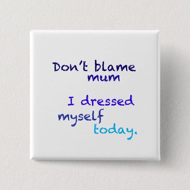 Blau I kleidete sich knöpft heute Button (Vorderseite)