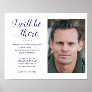 Blau Ich werde dort mit einem Foto-Gedenkhochzeit  Poster