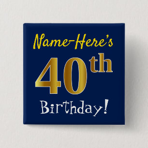 Blau, Imitat-Gold40. Geburtstag, mit individuellem Button