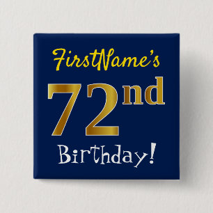 Blau, Imitate Gold 72. Geburtstag, mit Individuell Button