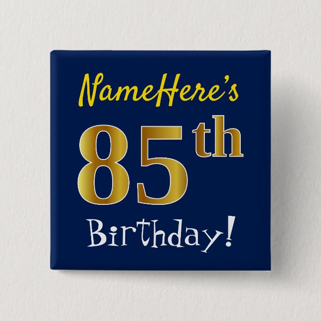 Blau, Imitate Gold 85. Geburtstag, mit Individuell Button (Vorderseite)