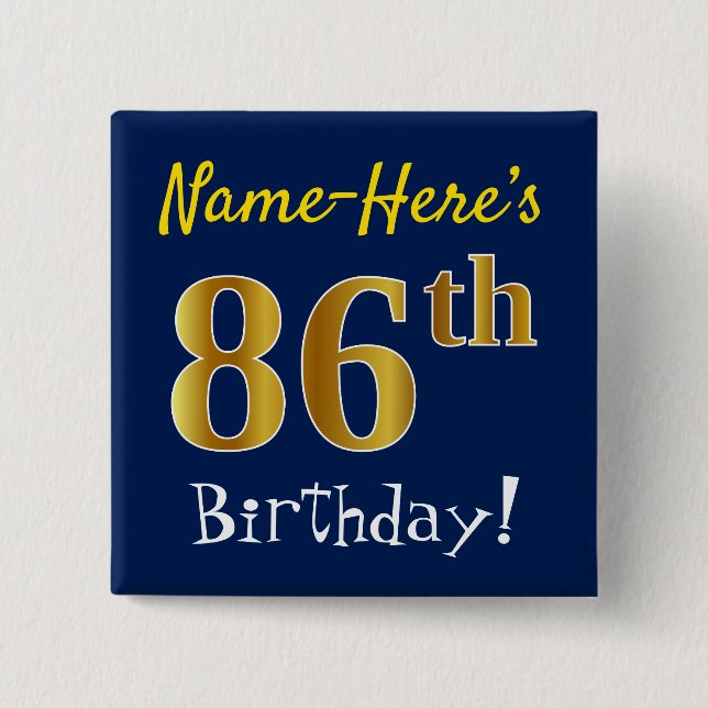 Blau, Imitate Gold 86. Geburtstag, mit Individuell Button (Vorderseite)