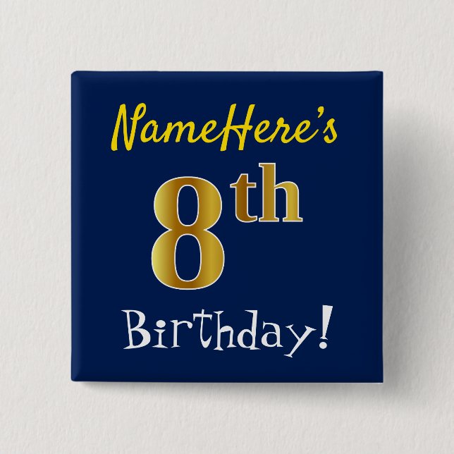 Blau, Imitate Gold 8. Geburtstag, mit Individuelle Button (Vorderseite)