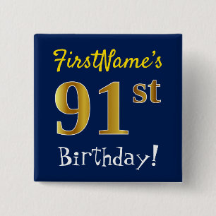 Blau, Imitate Gold 91. Geburtstag, mit Individuell Button