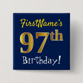 Blau, Imitate Gold 97. Geburtstag, mit Individuell Button