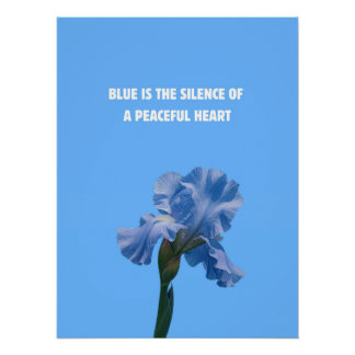 Blau ist die Stille eines friedlichen Herzens Poster