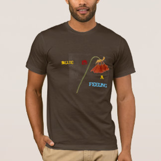 Blau ist ein Gefühl T-Shirt