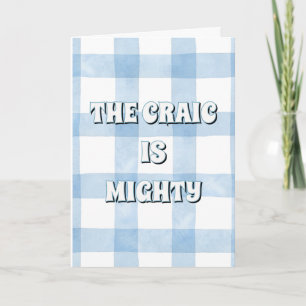 Blau kariert, irisch The craic is mighty Karte