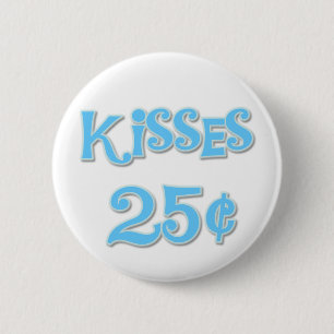 Blau küsst 25 Cents Button