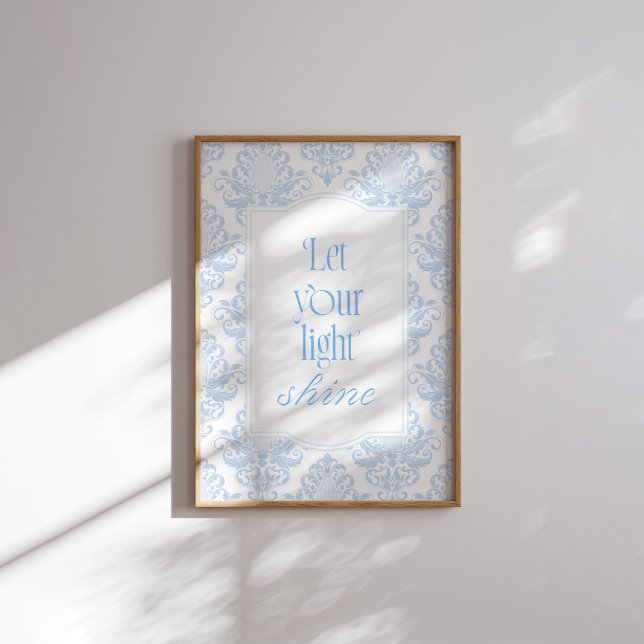 Blau Lasse deine Light Shine Bible Verse Poster (Von Creator hochgeladen)