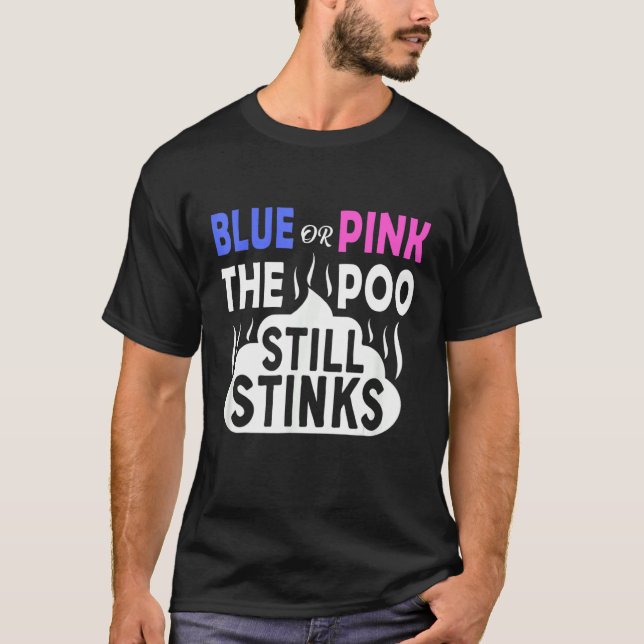 Blau oder rosa Das Poo stinks Geschlechtsverkehr T-Shirt (Vorderseite)