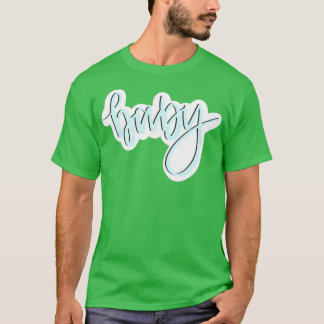 Blaubabykalligraphie T-Shirt