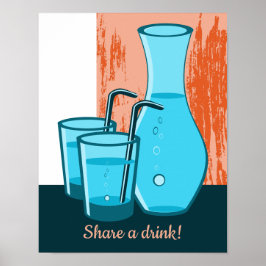 Blaue Brillen, Straw & Carafe Einen Drink teilen! Poster
