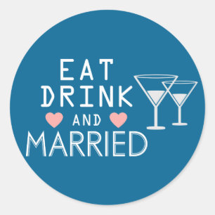 Blaue Hochzeit - Essen, Trinken & Verheiratet sein Runder Aufkleber