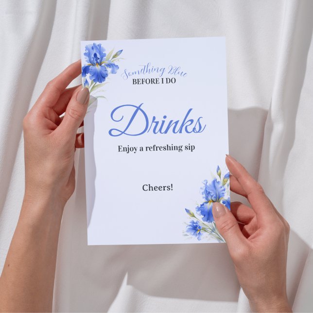 Blaue Iris Something Blue Brautparty-Getränke-Schi Einladung (Blue Iris Something Blue Bridal Shower Drinks Sign Invitation
)