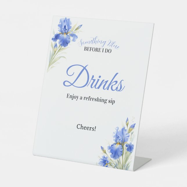 Blaue Iris Something Blue Brautparty-Getränke Sockelschild (Vorderseite)