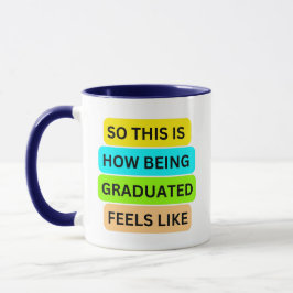 Blaue Kombinations-Tasse SO_THIS_IS_HOW_BEING_GRAD Tasse