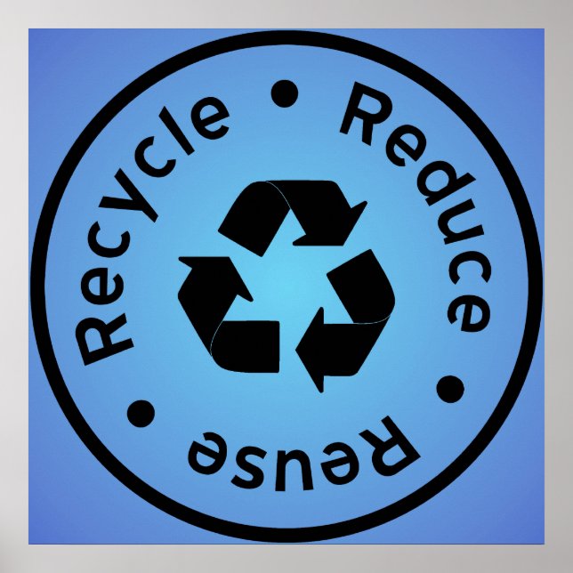 Blaue Reduktion, Wiederverwendung, Gerecycelt Plak Poster (Vorne)