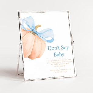 Blaue Schleife Orange Kürbis Don't Say Baby Schild