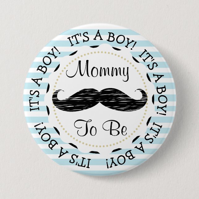 Blaue Streifen-Mama, zum Schnurrbart-Babyparty zu Button (Vorderseite)