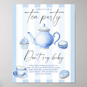 blaue Teeparty-Baby-Party-Sprüche Sag nicht Baby Poster